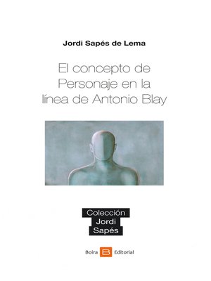 cover image of El concepto de Personaje en la línea de Antonio Blay